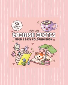 Book 2 Thyme Lane, Bookish Quotes, Bold and Easy Coloring Book