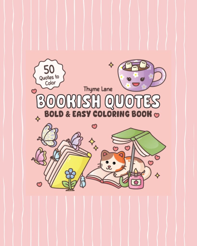 Book 2 Thyme Lane, Bookish Quotes, Bold and Easy Coloring Book